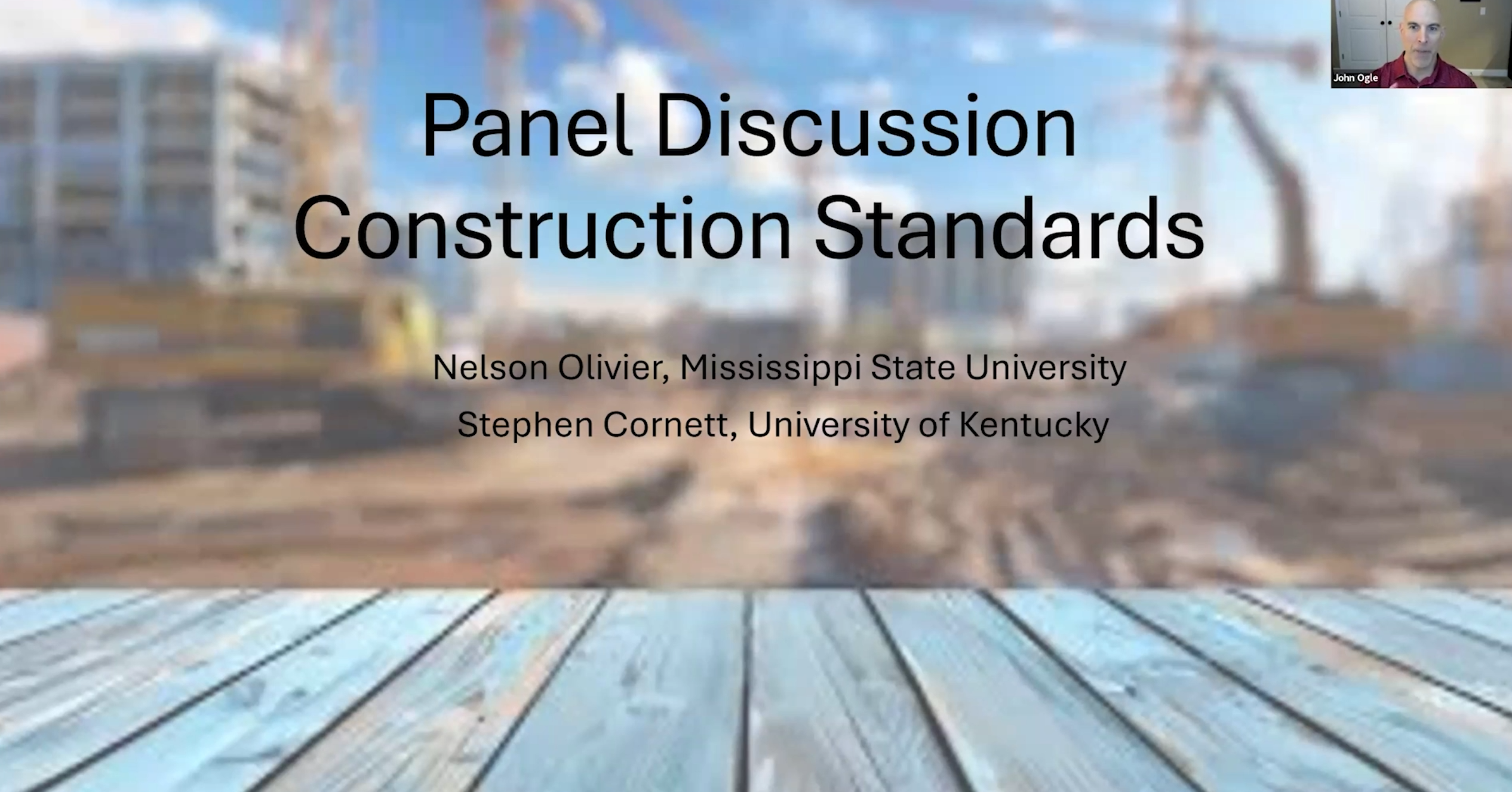 Panel Discussion: Construction Standards