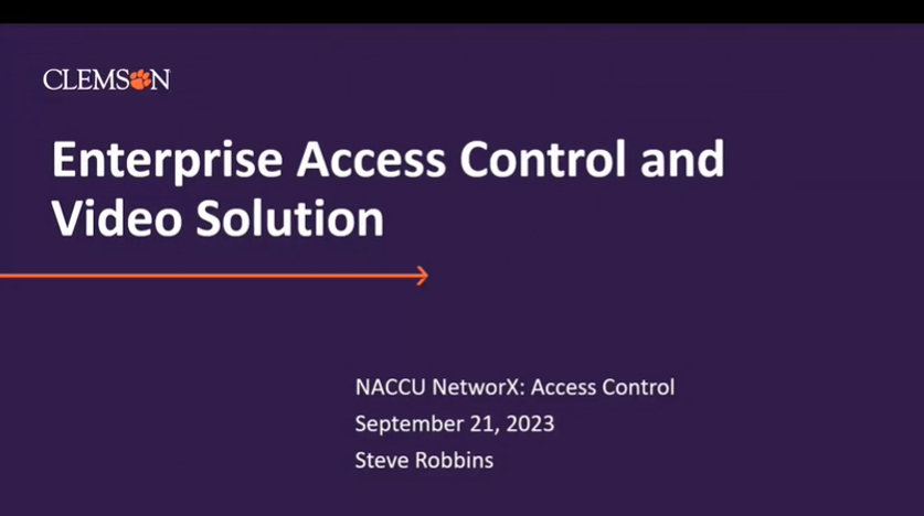 Clemson Enterprise Access Control and Video