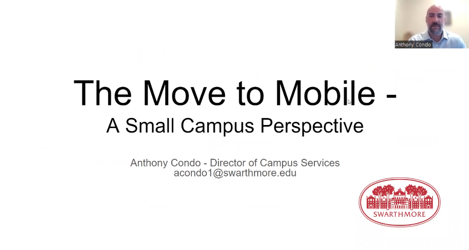 The Move to Mobile - A Small Campus Perspective